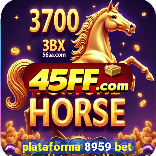 plataforma 8959 bet
